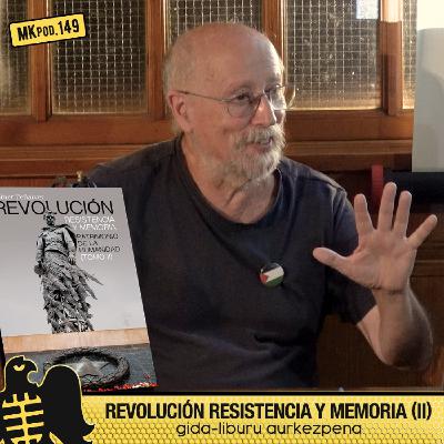 149. MKpod. AURKEZPENA || REVOLUCIÓN RESISTENCIA Y MEMORIA Xabierrekin (2025-09-18) 149. MKpod. AURKEZPENA || REVOLUCIÓN RESISTENCIA Y MEMORIA Xabierrekin (2025-09-18)