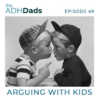 Arguing with Kids