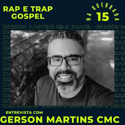 Programa na Quebrada - Entrevista com Gerson Martins da CMC Brasil