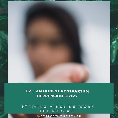 An Honest Postpartum Depression Story