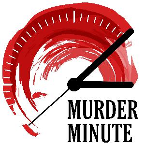 Intoducing 'Murder Minute'