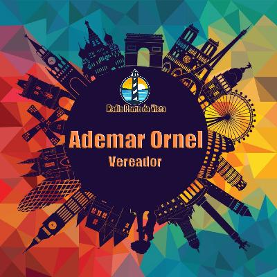 Ademar Ornel - Vereador