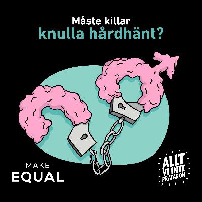2. Måste killar knulla hårdhänt?