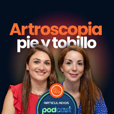 Artroscopias, tendoscopias y más en el Pie y Tobillo