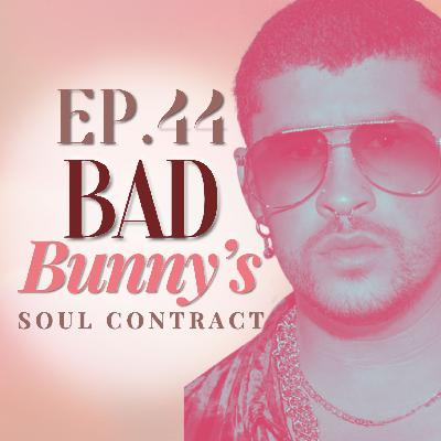Ep. 44 Bad Bunny