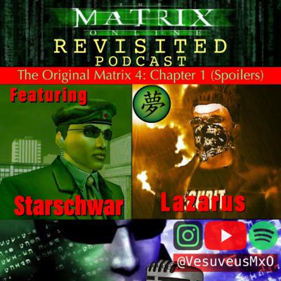 The ’Original’ Matrix 4: Chapter 2 Discussion (Spoilers)