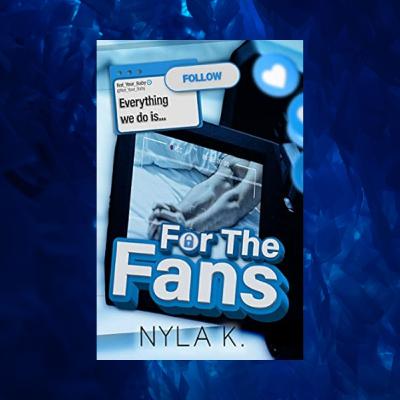 The Smutty Book Club Discusses: For The Fans: Nyla K The Smutty Book Club Discusses: For The Fans: Nyla K