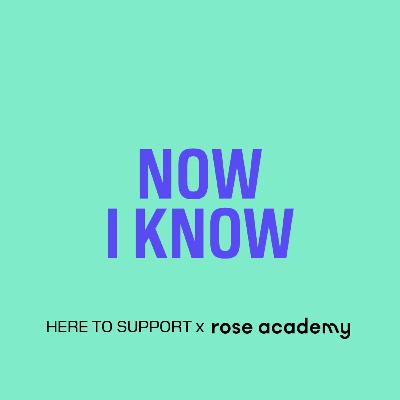 Now I Know | Here to Support x Verhalenhuis #6