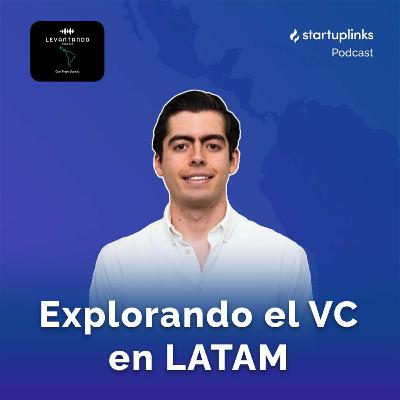 #49 Explorando el VC en América Latina con Fran García