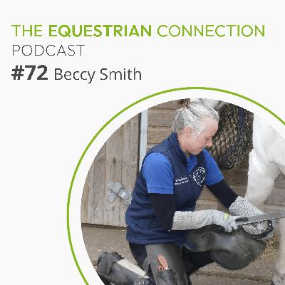 #72 Approaching hoofcare from a holistic perspective with Beccy Smith