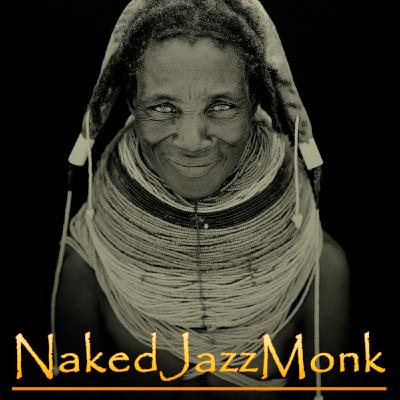 NakedJazzMonk - What about the souls we lost? (Facebook live recording)[22 June 2024]