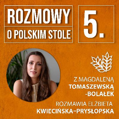 Rozmowa z Magdaleną Tomaszewską-Bolałek – 12 kwietnia 2021
