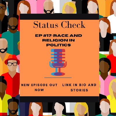 Race And Religion in Politics