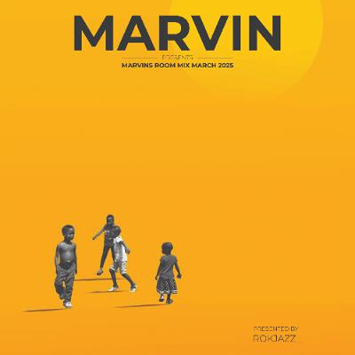 Dj ROKJAZZ Presents Marvin's Room Mix March 2025