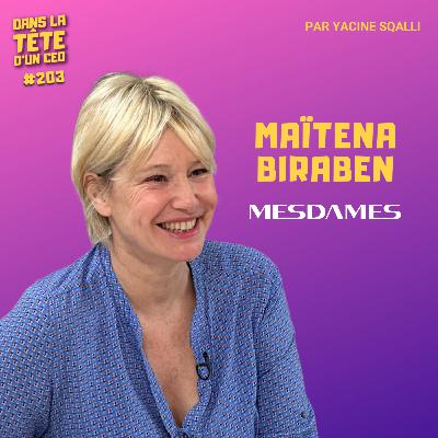 Entreprendre à 50 ans - avec Maïtena Biraben (Mesdames)