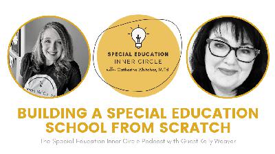 Starting a Special Education School from Scratch