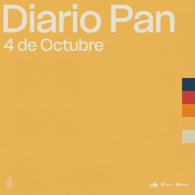 Devocional Diario Pan 4 de Octubre #DiarioPan