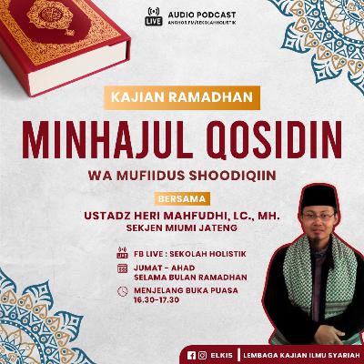 Kajian Ramadhan : Minhajul Qosidin 2