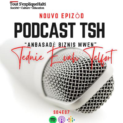S04E07. ANBASADÈ BIZNIS MWEN