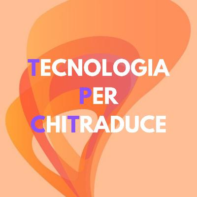 Professionalità e competenza tecnologica nel settore della traduzione Professionalità e competenza tecnologica nel settore della traduzione