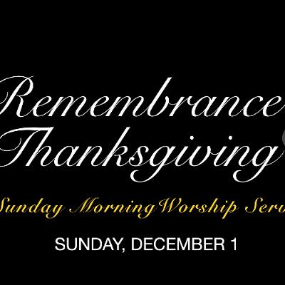 Service of Remembrance and Thanksgiving | Psalm 23 | Dec 1, 2024 | Erik Lindeen