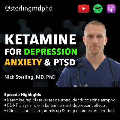 Ketamine for Depression, Anxiety, & PTSD - Changing the Brain Through Neuroplasticity
