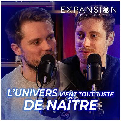 13 MILLIARDS D'ANNÉES EN 20 MINUTES | EXPANSION #1