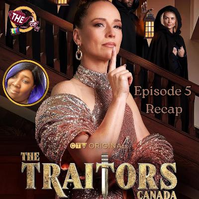 The Traitors Canada Ep. 5 Recap | The CUP TV 🍵 The Traitors Canada Ep. 5 Recap | The CUP TV 🍵
