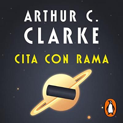 Cita con Rama [Rendezvous with Rama] (Audiolibro) | Prueba Gratis