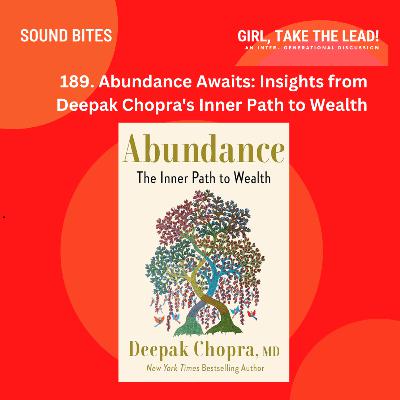 189. Abundance Awaits: Insights from Deepak Chopra's Inner Path to Wealth