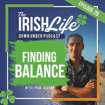 #25 Finding Balance #25 Finding Balance