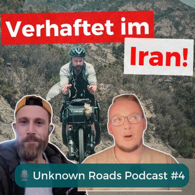 Verhaftet im Iran - Marokko bis Indien mit dem Rad / Timo Schaper / Unknown oadsPodcast #4