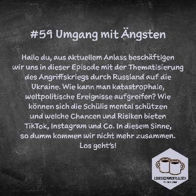 #59 Umgang mit Ängsten #59 Umgang mit Ängsten