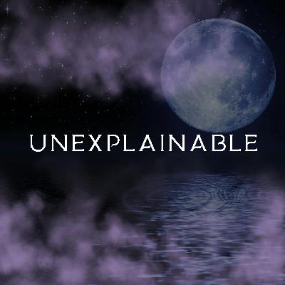 Unexplainable: Was I Abducted by Aliens