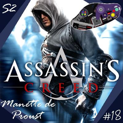 Manette de Proust S2 #18 : Assassin's Creed (avec PofMagicfingers) Manette de Proust S2 #18 : Assassin's Creed (avec PofMagicfingers)