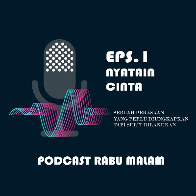 EPS 1. Nyatain Cinta EPS 1. Nyatain Cinta