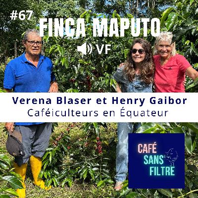#67 VF - Finca Maputo, Verana et Henry producteurs de café en Équateur #67 VF - Finca Maputo, Verana et Henry producteurs de café en Équateur