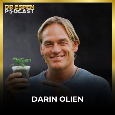 118. Unlocking Your Super Life: Health, Healing, and the Power of Nature | Darin Olien