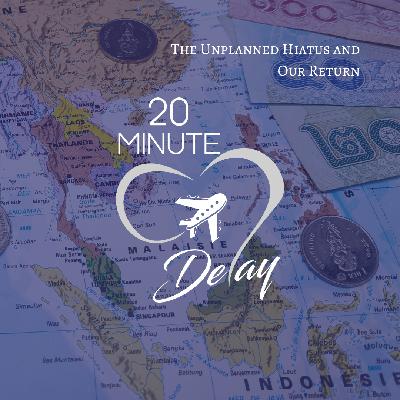 EP_64; The Unplanned Hiatus and Our Return EP_64; The Unplanned Hiatus and Our Return