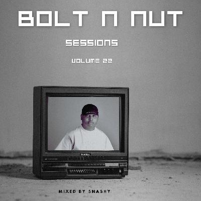 BOLT N NUT Sessions vol.8 (Birthday Mix) Mixed By Snashy