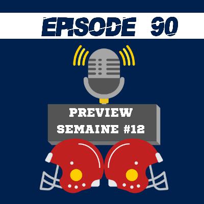 Épisode #90 : Preview (Semaine #12) - Spécial Thanksgiving et Zach Wilson nous raconte ce qui s'est réellement passé