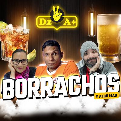 Episodio 18, 3a temporada - Borrachos y Más: Anecdotario Etílico