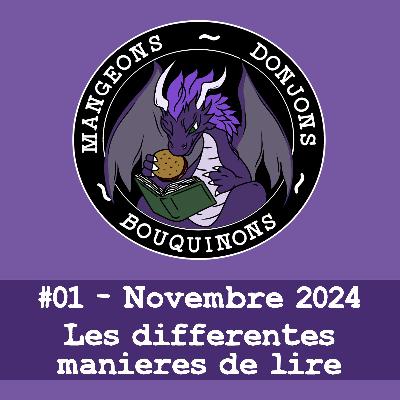 Mangeons Donjons Bouquinons - S01E01 - Les différentes manières de lire - Novembre 2024