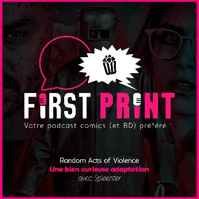 Random Acts of Violence : une bien curieuse adaptation de comics !