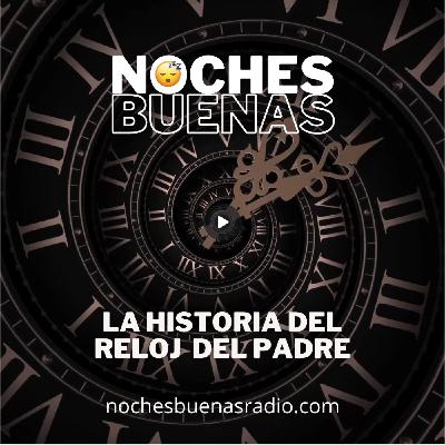 T3 Perla: La historia del reloj del padre T3 Perla: La historia del reloj del padre