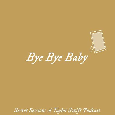 #162 Bye Bye Baby