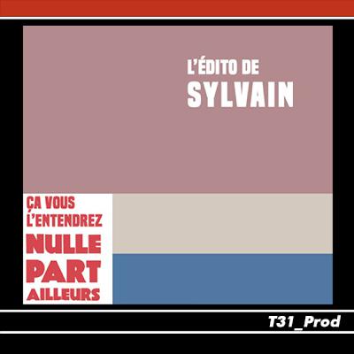 L'Édito de Sylvain 02