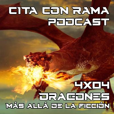 CCR - 4x04 - Dragones más allá de la ficción