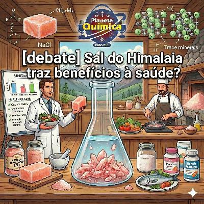 [debate] Sal do Himalaia traz benefícios à saúde?