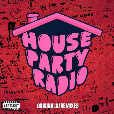 HOUSE PARTY RADIO - FEBRUARY 2026